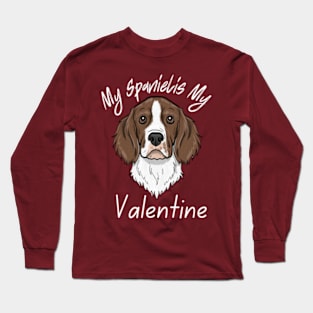 My Spaniel IS My Valentine Long Sleeve T-Shirt